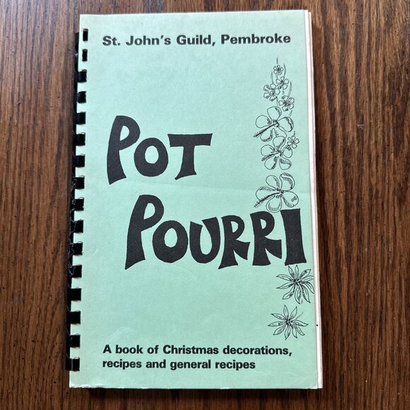 Pot Pourri Christmas Decorations, Recipes St. John’s Guild Pembroke, Bermuda - Picture 1 of 5
